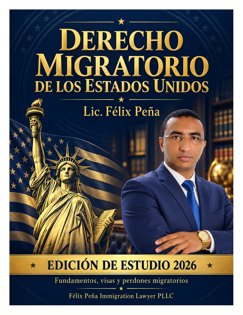 Portada de Derecho migratorio de los Estados Unidos, por Lic. Félix Peña